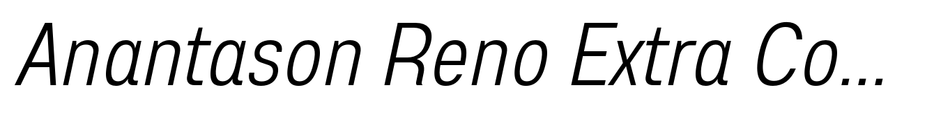 Anantason Reno Extra Condensed Light Italic